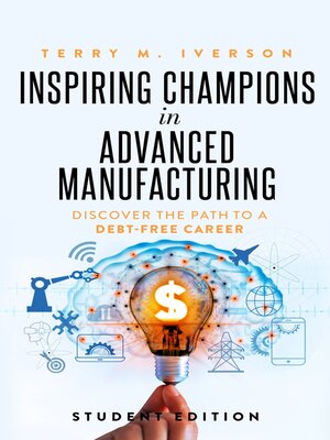 cover image of Inspiring Champions in Advanced Manufacturing
